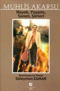 Muhlis AkarsuHayatı, Yaşamı, Sanatı, Şiirler