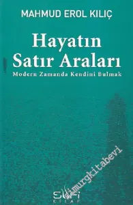 Hayatın Satır Araları: Modern Zamanlarda Kendini Bulmak -        2020