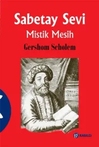 Sabetay Sevi - Mistik Mesih (Ciltli)