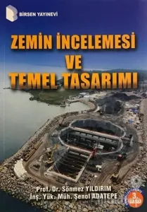 Zemin İncelemesi ve Temel Tasarımı