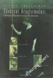 Edebiyat Araştırmaları: Edebiyat Eleştirisi Üzerine Bir Deneme -        2001