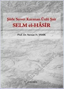 Selm El-Hasir : Şiirle Servet Kazanan Ünlü Şair -         2023