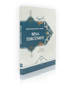 Kelime Manalı İzahlı ve Şemalı Bina Tercümesi