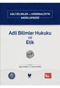 Adli Bilimler Hukuku ve Etik