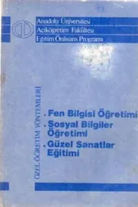 Fen Bilgisi Öğretimi - Sosyal Bilgiler Öğretimi - Güzel Sanatlar Öğretimi