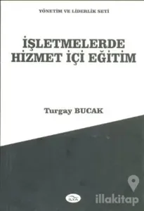 İşletmelerde Hizmet İçi Eğitim