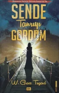 Sende Tanrıyı Gördüm