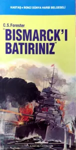 Bısmarck'ı Batırınız