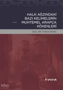 Halk Ağzında Bazı Kelimelerin Arapça Kökenleri