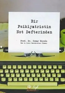 Bir Psikiyatristin Not Defterinden Bir Psikiyatristin Not Defterinden