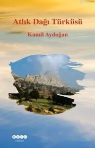 Atlık Dağı Türküsü