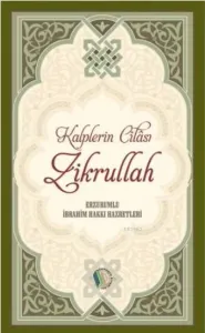 Kalplerin Cilası Zikrullah