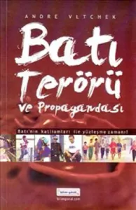 Batı Terörü ve Propagandası