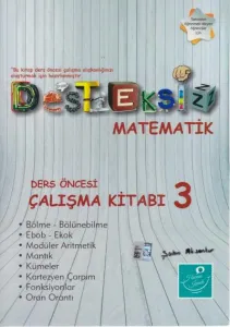 Desteksiz Matematik - Ders Öncesi Çalışma Kitabı 3