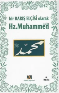 Bir Barış Elçisi Olarak Hz. Muhammed