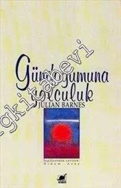 Gündoğumuna Yolculuk -         2006
