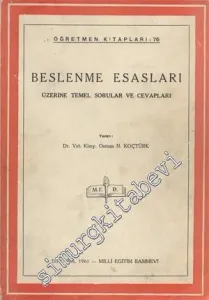 Beslenme Esasları Üzerine Temel Sorular ve Cevaplar -