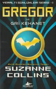 Gregor ve Gri Kehanet / Yeraltı Günlükleri-1
