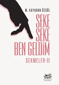 Seke Seke Ben Geldim - Sekmeler - II