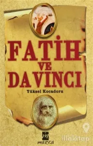 Fatih ve Da Vinci