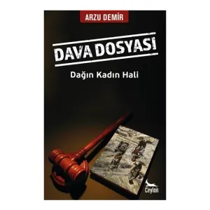 Dava Dosyası: Dağın Kadın Hali