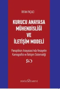Kurucu Anayasa Mühendisliği Ve İletişim Modeli