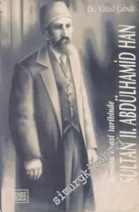 Osmanlı Siyasi Tarihinde Sultan 2. Abdülhamit Han -        2003