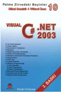 Palme Zirvedeki Beyinler Visual C# .Net 2003 Palme Zirvedeki Beyinler Visual C# .Net 2003