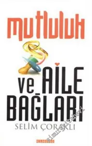 Mutluluk ve Aile Bağları -