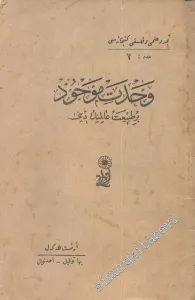 OSMANLICA: Vahdet-i Mevcud - Bir Tabiat Aliminin Dini -