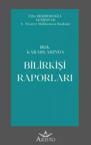 HGK Kararlarında Bilirkişi Raporları