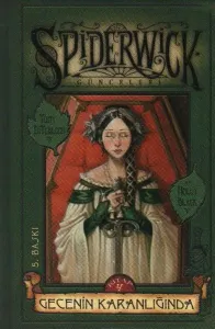 Spiderwick Günceleri 4: Gecenin Karanlığında (Ciltli)