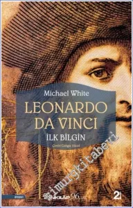 Leonardo Da Vinci - İlk Bilgin -         2023