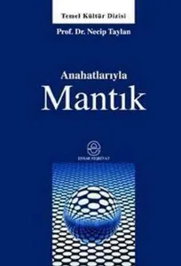 Anahatlarıyla Mantık