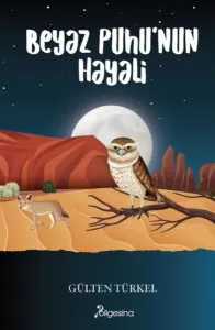 Beyaz Puhu'nun Hayali