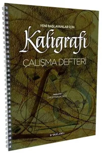 Kaligrafi Çalışma Defteri; Yeni Başlayanlar İçin