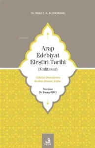 Arap Edebiyat Eleştiri Tarihi ( Muhtasar )