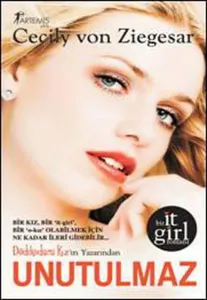 Unutulmaz; It Girl Devam Ediyor!..
