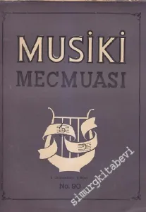 Musiki Mecmuası - Sayı: 90    Yıl: 7  Ağustos 1955