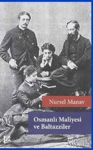Osmanlı Maliyesi ve Baltazziler Nursel Manav