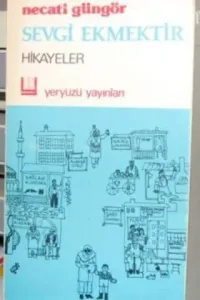 Sevgi Ekmektir