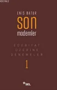 Son Modernler Edebiyat Üzerine Denemeler -1