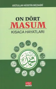 On Dört Masum Kısaca Hayatları