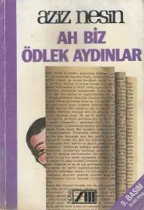 Ah Biz Ödlek Aydınlar