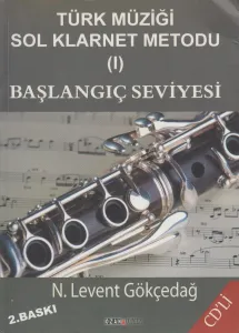 Türk Müziği Sol Klarnet Metodu (I) - Başlangıç Seviyesi