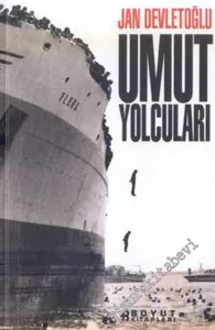 Umut Yolcuları -        2002