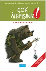 Çok Alemsiniz - Bozayılar; Hayvanlar Aleminden Şaşırtıcı Bilgiler