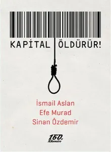 Kapital Öldürür