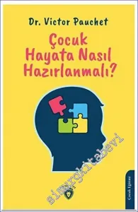 Çocuk Hayata Nasıl Hazırlanmalı -         2023