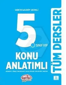 5.Sınıf EDİTÖR Tüm Dersler Konu Anlatımlı / MEB Maarif Model - Yeni Nesil Sorular